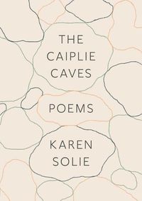 Cover image for The Caiplie Caves: Poems