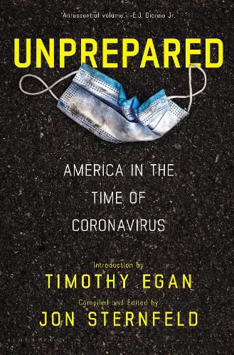 Cover image for Unprepared: America in the Time of Coronavirus