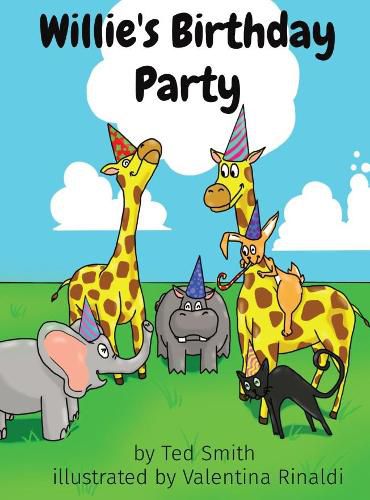 Willie's Birthday Party: Willie the Hippopotamus and Friends