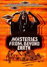 Cover image for Mysteries From Beyond Earth 