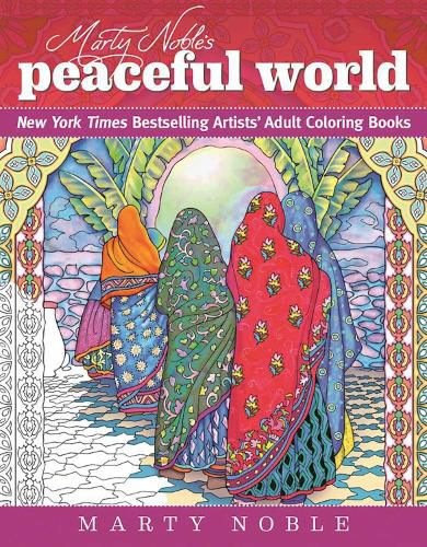 Cover image for Marty Noble's Peaceful World: New York Times Bestselling Artists' Adult Coloring Books
