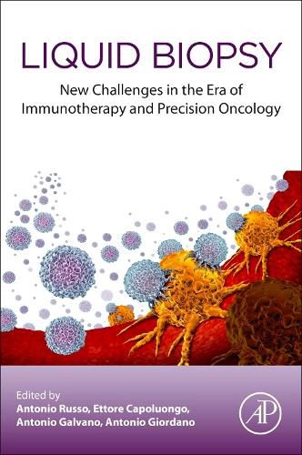 Cover image for Liquid Biopsy: New Challenges in the era of Immunotherapy and Precision Oncology