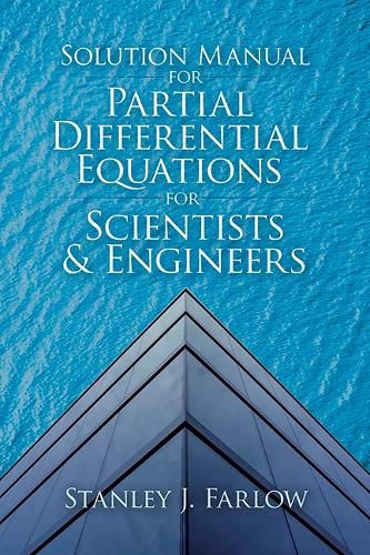 Cover image for Solution Manual For Partial Differential Equations for Scientists and Engineers