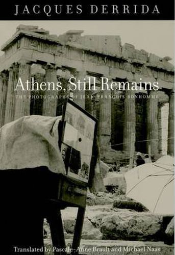 Athens, Still Remains: The Photographs of Jean-Francois Bonhomme