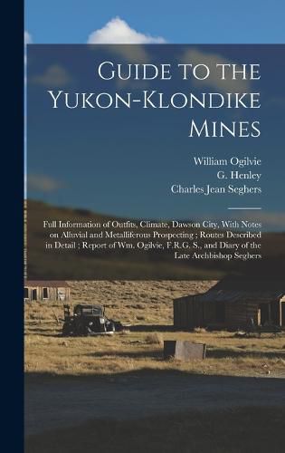 Guide to the Yukon-Klondike Mines