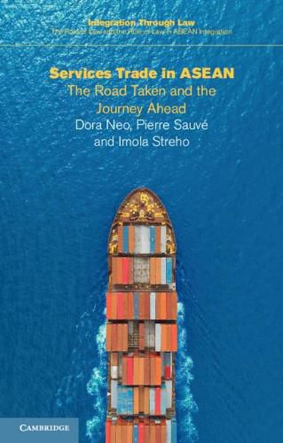 Cover image for Services Trade in ASEAN: The Road Taken and the Journey Ahead