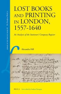 Cover image for Lost Books and Printing in London, 1557-1640: An Analysis of the Stationers' Company Register