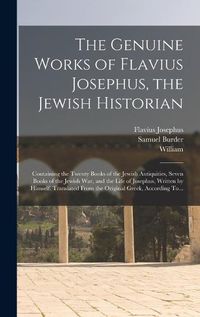 Cover image for The Genuine Works of Flavius Josephus, the Jewish Historian