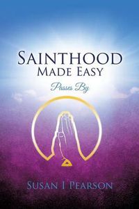 Cover image for Sainthood Made Easy