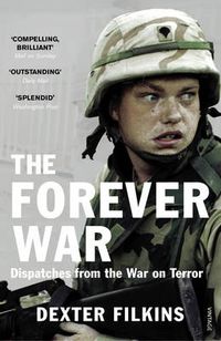 Cover image for The Forever War: Dispatches from the War on Terror