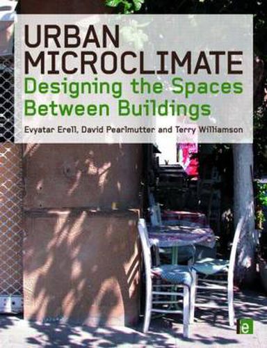 Cover image for Urban Microclimate: Designing the Spaces Between Buildings