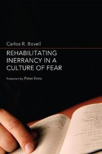 Cover image for Rehabilitating Inerrancy in a Culture of Fear