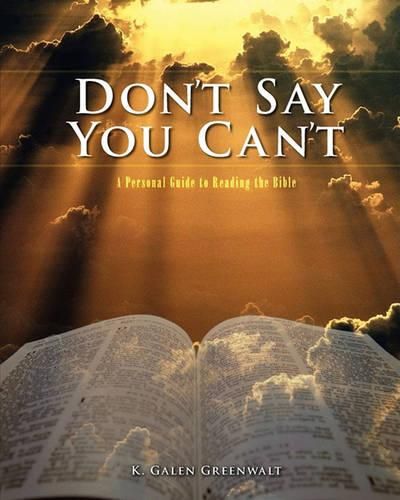 Cover image for Don't Say You Can't: A Personal Guide to Reading the Bible