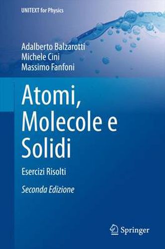 Cover image for Atomi, Molecole E Solidi: Esercizi Risolti