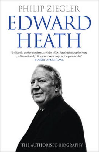 Cover image for Edward Heath: The Authorised Biography