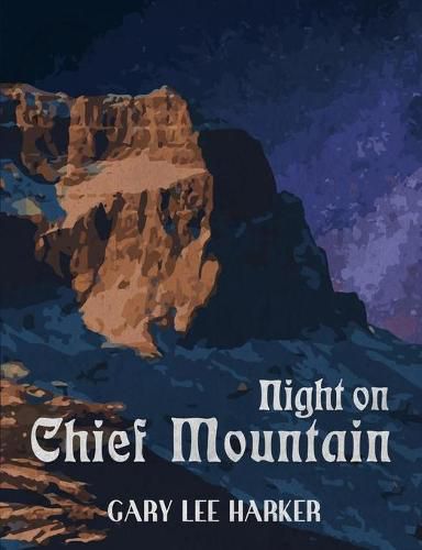 Cover image for Night on Chief Mountain