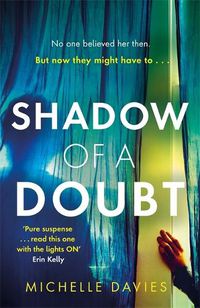 Cover image for Shadow of a Doubt: The twisty psychological thriller inspired by a real life story that will keep you reading long into the night