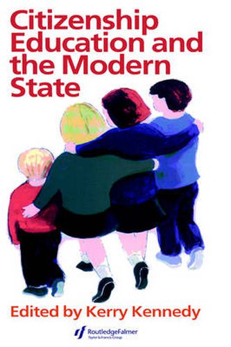 Citizenship Education and the Modern State