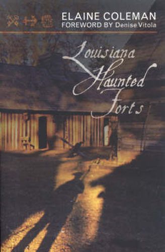 Cover image for Louisiana Haunted Forts