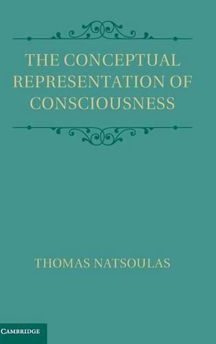 Cover image for The Conceptual Representation of Consciousness