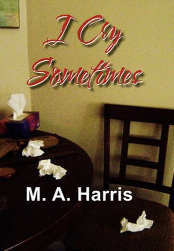 Cover image for I Cry Sometimes