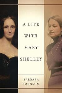 Cover image for A Life with Mary Shelley