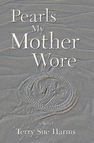 Cover image for Pearls My Mother Wore