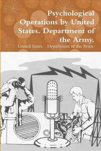 Cover image for Psychological Operations by United States. Department of the Army.