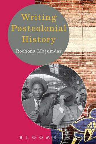 Cover image for Writing Postcolonial History