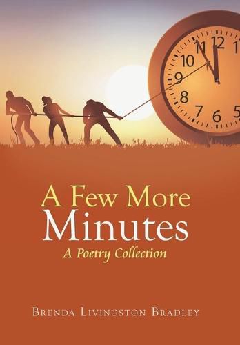 Cover image for A Few More Minutes: A Poetry Collection