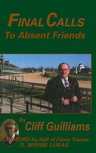 Cover image for Final Calls to Absent Friends