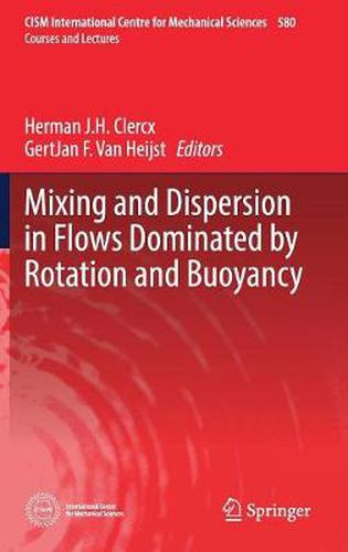 Cover image for Mixing and Dispersion in Flows Dominated by Rotation and Buoyancy