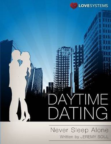 Cover image for Daytime Dating - Never Sleep Alone