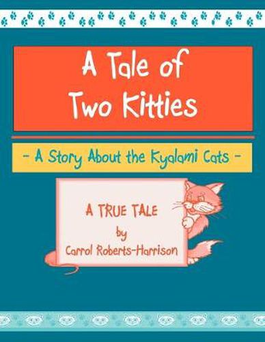 Cover image for A Tale Of Two Kitties: Meet the Kyalami Cats