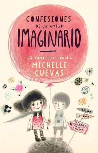 Cover image for Confesiones de Un Amigo Imaginario