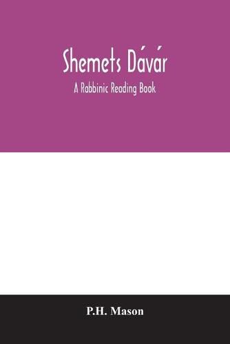 She&#774;mets Da&#769;va&#769;r: a rabbinic reading book