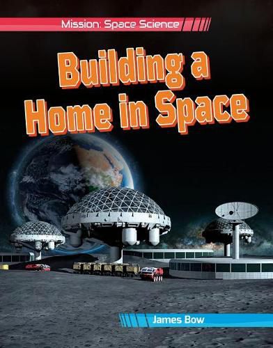 Cover image for Building a Home in Space