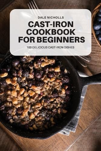 Cover image for Cast-Iron Cookbook for Beginners