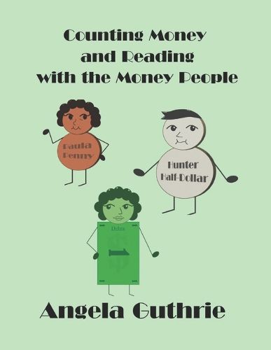 Cover image for Counting Money and Reading with the Money People