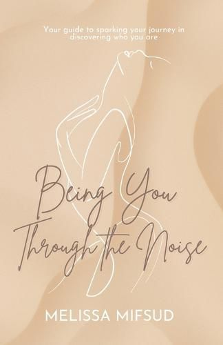 Cover image for Being You Through The Noise