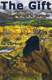 Cover image for The Gift: Coming of Age in Beringia