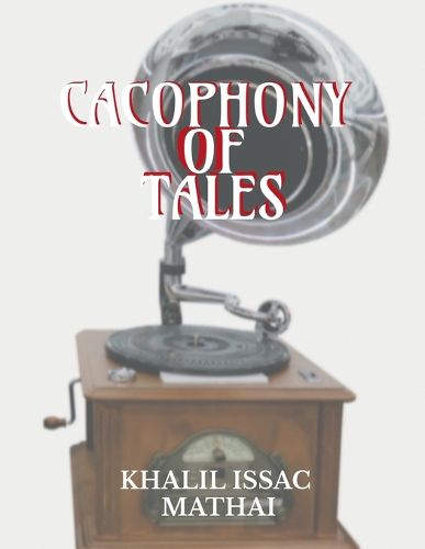 Cover image for Cacophony of Tales