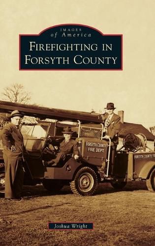 Cover image for Firefighting in Forsyth County