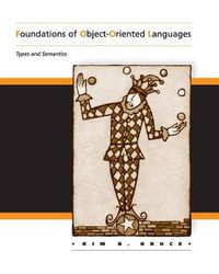 Cover image for Foundations of Object-Oriented Languages: Types and Semantics