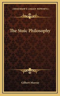 Cover image for The Stoic Philosophy