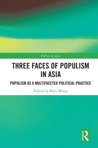 Cover image for Three Faces of Populism in Asia