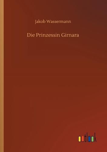 Die Prinzessin Girnara