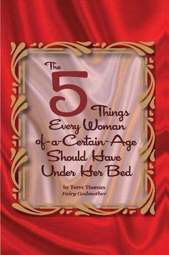 Cover image for The 5 Things Every Woman-of-a-Certain-Age Should Have Under Her Bed