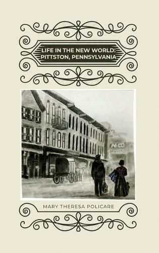 Cover image for Life in the New World: Pittston, Pennsylvania