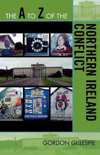 Cover image for The A to Z of the Northern Ireland Conflict